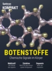Spektrum Kompakt - Botenstoffe : Chemische Signale im Korper - eBook