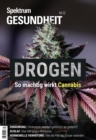 Spektrum Gesundheit- Drogen : So machtig wirkt Cannabis - eBook