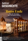 Spektrum Geschichte 2/2024 Roms Ende : Wie die Menschen den Untergang erlebten - eBook