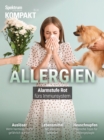 Spektrum Kompakt - Allergien : Alarmstufe Rot furs Immunsystem - eBook