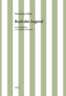 Hermann Bahr / Buch der Jugend : Kritische Schriften in Einzelausgaben - eBook