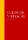 Obras - Coleccion de Friedrich Nietzsche : Biblioteca de Grandes Escritores - eBook