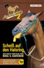 Arschlochpferd 2 - Schei auf den Halsring - eBook