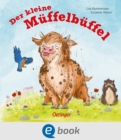 Der kleine Muffelbuffel : Lustig gereimtes Bilderbuch fur Kinder ab 2 Jahren, die keine Lust auf Baden haben - eBook