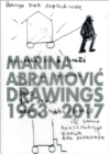 Marina Abramovic : Drawings 1963-2017 - Book