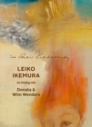 Im Altelier Liebermann : Leiko Ikemura im Dialog mit Donata & Wim Wenders - Book