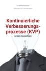 bwlBlitzmerker: Kontinuierliche Verbesserungsprozesse (KVP) im Sektor Energieeffizienz - eBook