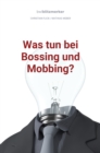 bwlBlitzmerker: Was tun bei Bossing und Mobbing? - eBook