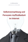 bwlBlitzmerker: Selbstvermarktung und Personen-Auffindbarkeit im Internet - eBook