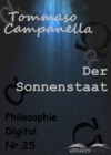 Der Sonnenstaat : Philosophie-Digital Nr. 25 - eBook