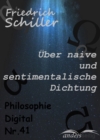 Uber naive und sentimentalische Dichtung : Philosophie-Digital Nr. 41 - eBook