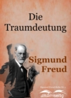 Die Traumdeutung : Sigmund-Freud-Reihe Nr. 1 - eBook