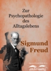 Zur Psychopathologie des Alltagslebens : Sigmund-Freud-Reihe Nr. 6 - eBook