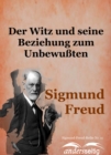 Der Witz und seine Beziehung zum Unbewuten : Sigmund-Freud-Reihe Nr. 11 - eBook