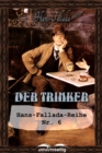 Der Trinker : Hans-Fallada-Reihe Nr. 6 - eBook