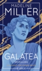 Galatea : Erzahlung - Exklusiv illustriert von Thomke Meyer  | Der Pygmalion-Mythos - aufregend neu interpretiert von der Autorin des internationalen Bestsellers "Das Lied des Achill". - eBook