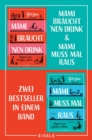 Mami braucht 'nen Drink & Mami muss mal raus : Zwei Bestseller in einem E-Book - eBook