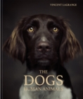 The Dogs : Human Animals - Book
