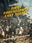 First Footsteps in East Africa - eBook