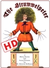 The Struwwelpeter or Merry Stories and Funny Pictures (HD) - eBook