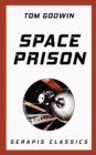 Space Prison (Serapis Classics) - eBook