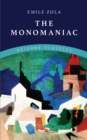 The Monomaniac - eBook