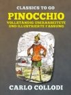 Pinocchio  Vollstandig uberarbeitete und illustrierte Fassung - eBook