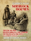 Sherlock Holmes  Der Bund der Rothaarigen und andere Detektivgeschichten Illustrierte Fassung - eBook