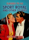 Sport Royal and Other Stories - eBook