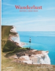 Wanderlust British & Irish Isles : Hiking the Trails of the Great Britain and Ireland - Book