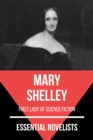 Essential Novelists - Mary Shelley : first lady of science fiction - eBook