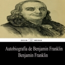 Autobiografia de Benjamin Franklin - eBook