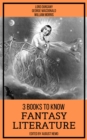 3 Books To Know Fantasy Literature - eBook