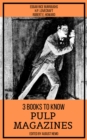3 books to know Pulp Magazines - eBook