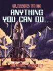 Anything You Can Do... - eBook