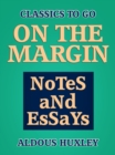 On the Margin: Notes and Essays - eBook