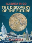 The Discovery of the Future - eBook