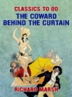 The Coward Behind the Curtain - eBook
