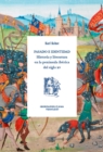 Pasado e identidad : Historia y literatura en la peninsula iberica del siglo XV - eBook