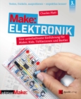 Make: Elektronik : Eine unterhaltsame Einfuhrung fur Maker, Kids, Tuftlerinnen und Bastler - eBook
