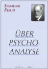 Sigmund Freud: Uber Psychoanalyse - eBook
