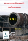 Versicherungslosungen fur das Baugewerbe : XXL - eBook