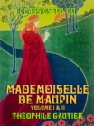 Mademoiselle de Maupin Volume I & II - eBook