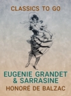 Eugenie Grandet & Sarrasine - eBook