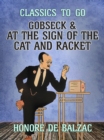Gobseck & At the Sign of the Cat and Racket - eBook