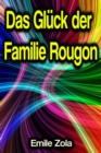 Das Gluck der Familie Rougon - eBook