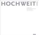 HOCHWEIT 2023 : Jahrbuch der Fakultat fur Architektur und Landschaft, Leibniz Universitat Hannover - Book