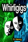 Whirligigs - eBook