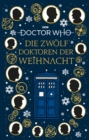 Doctor Who: Die 12 Doktoren der Weihnacht - eBook