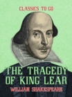 The Tragedy of King Lear - eBook